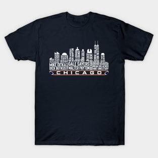 Chicago Football Team All Time Legends, Chicago City Skyline T-Shirt